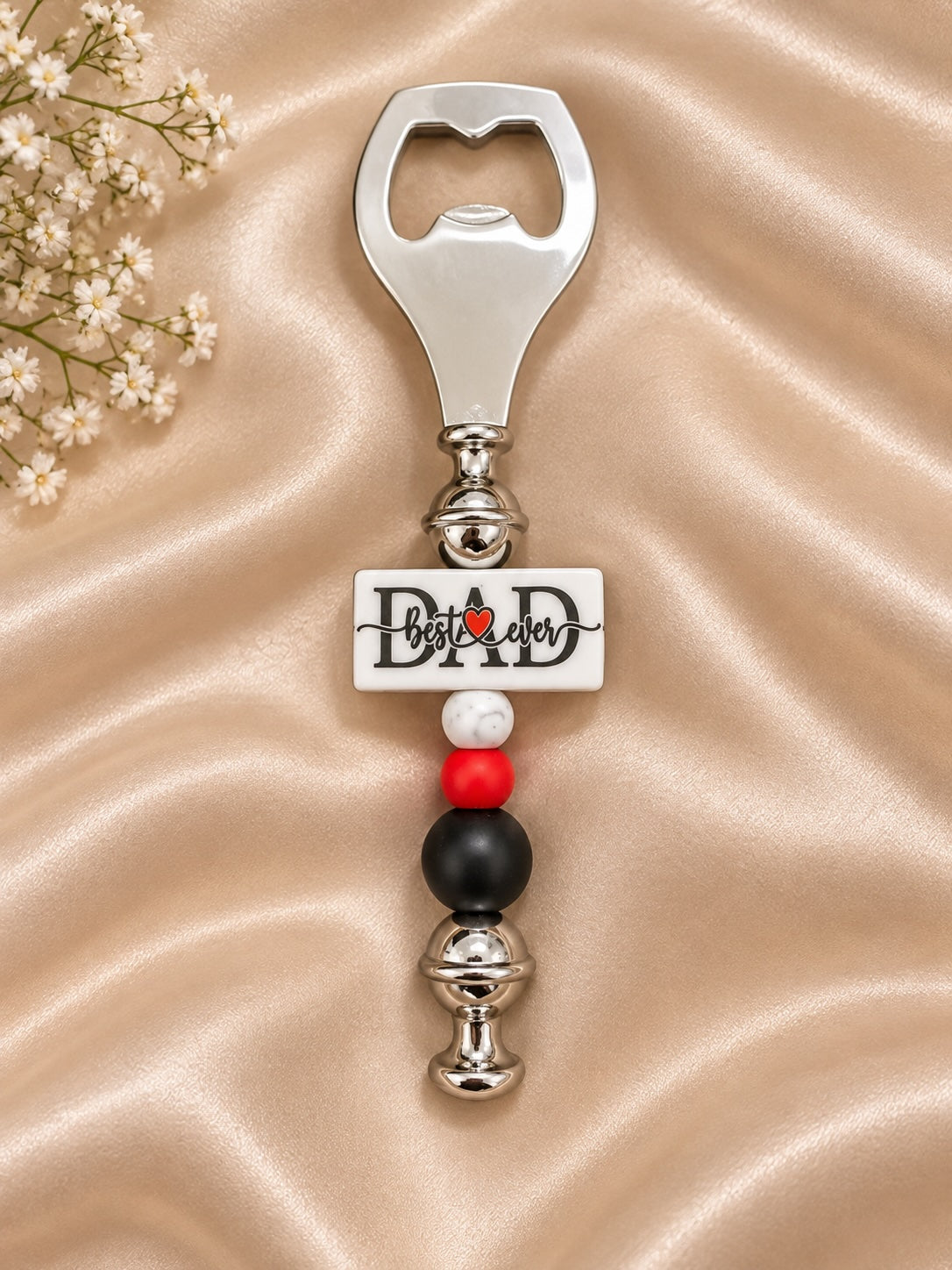 ❤️ Best Dad Ever Bottle Opener