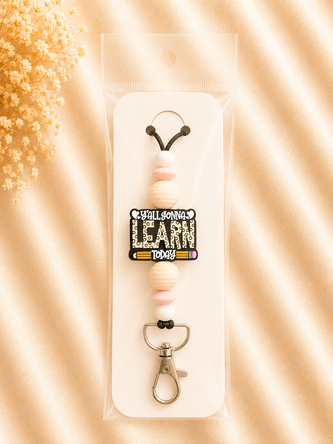 “Y’all Gonna Learn Today” Silicone Beaded Teacher Lanyard